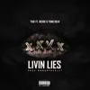 Y Sic - Livin Lies (feat. Richie & Yung Heav) - Single